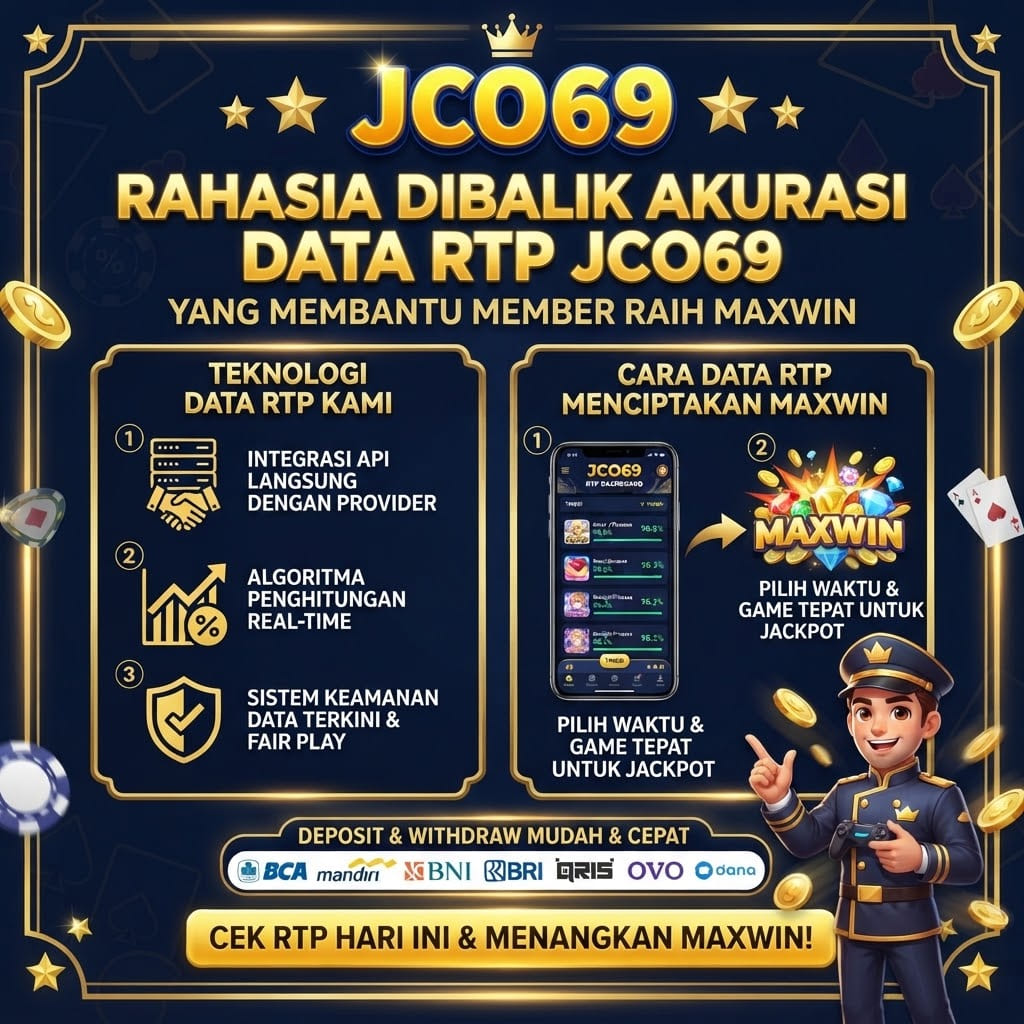 Rahasia Dibalik Akurasi Data RTP JCO69 yang Membantu Member Raih Maxwin
